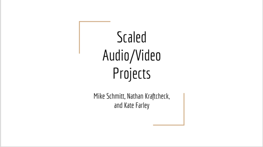 Scaled Audio/Video Projects